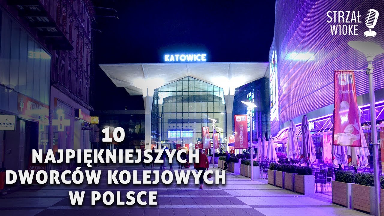 10 Najpiękniejszych dworców w Polsce
