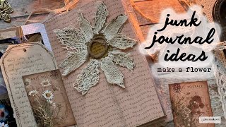 Junk Journal Page Ideas -- Make a Flower Using a Vintage Doily and Book Pages