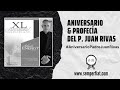 Aniversario &amp; Profecía del P. Juan Rivas #AniversarioPadreJuanRivas