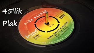 🎵 Ajda Pekkan: Sana Neler Edeceğim - 45Lik Plak