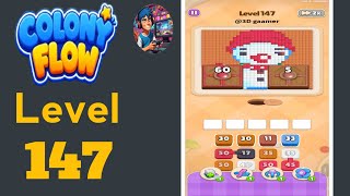 Colony flow level  147 ( Hard level )solution and walkthrough 