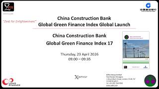 Launch Of China Construction Bank Global Green Finance Index 17