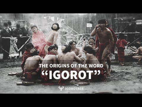 The Origins Of The Word "Igorot" - Maria Carmen Domingo-Kirk | Igorotage