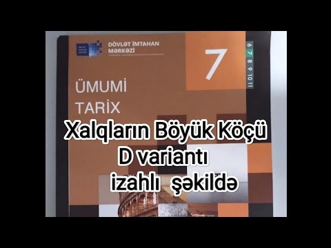 Ümumi Tarix 7 ci sinif testi - Xalqların böyük köçü (cavabları və izahları)