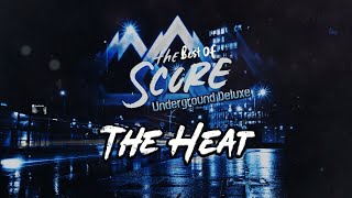 The Score - The Heat (Boost-Audio)