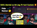 S8UL Mortal vs Mr Jay Yt 1vs1 😱 Mortal Vai Playing Free Fire 🔥 #s8ul #s8ulelite #totalgamingesports 