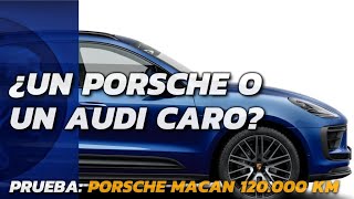 Porsche Macan: ¿Un Porsche auténtico o un Audi caro?