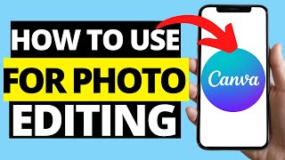 How To Use Canva Mobile App For Photo Editing screenshot 4