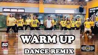 WARM UP DANCE REMIX | REMIX 2020 | TIKTOK REMIX | dj king | Dance remix | SIMPLE DANCE