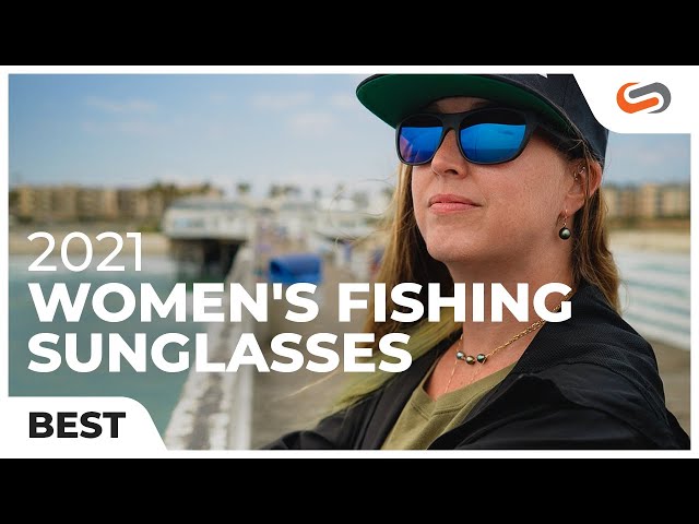 Top 7 Best Women's Fishing Sunglasses of 2021