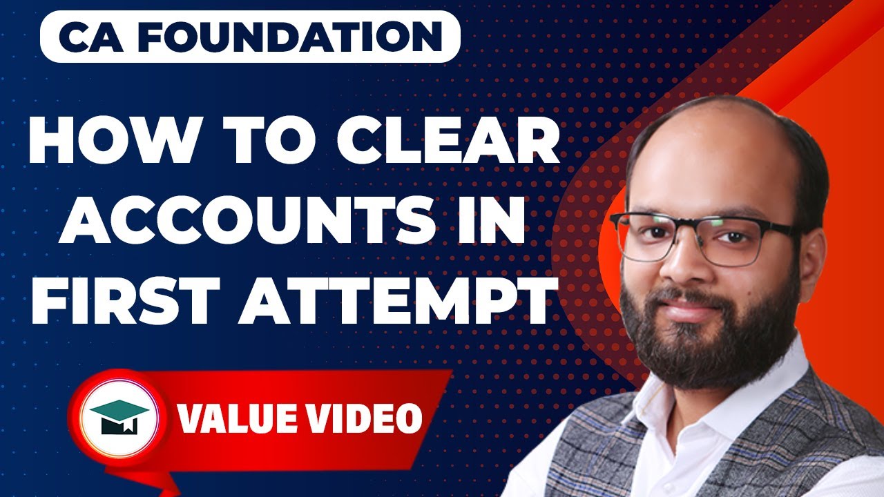 How to Clear Accounts in First Attempt | How to Get Full Marks in CA Foundation Accounts |ICAI Exams
