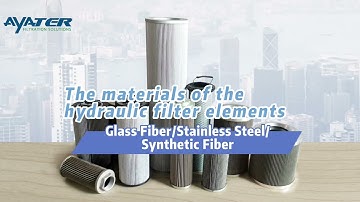 The materials of the hydraulic filter elements of AYATER Filtration.