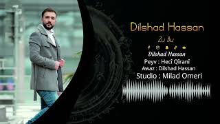 Dilshad Hassan - Zû Bû | OFFICIAL MUSIC |