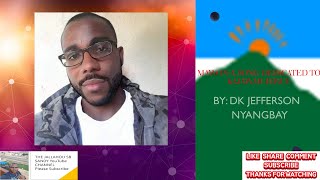 Mawon-A Song Dedicated To Kajawah Jerue- By Dk Nyangbay