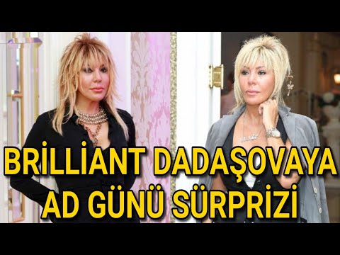 AİLƏSİNDƏN BRİLLİANT DADAŞOVAYA AD GÜNÜ SÜRPRİZİ - VİDEO