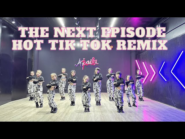 THE NEXT EPISODE (HOT TIK TOK REMIX) | Abaila Dance Kids | Choreo by Trang Le class=