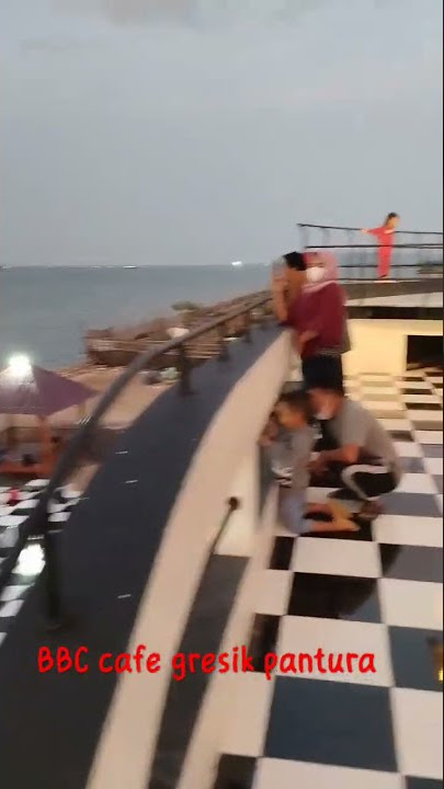 sore hari di pantai utara gresik BBC cafe