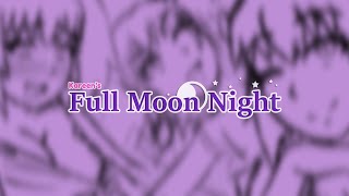 Kareen s Full Moon Night