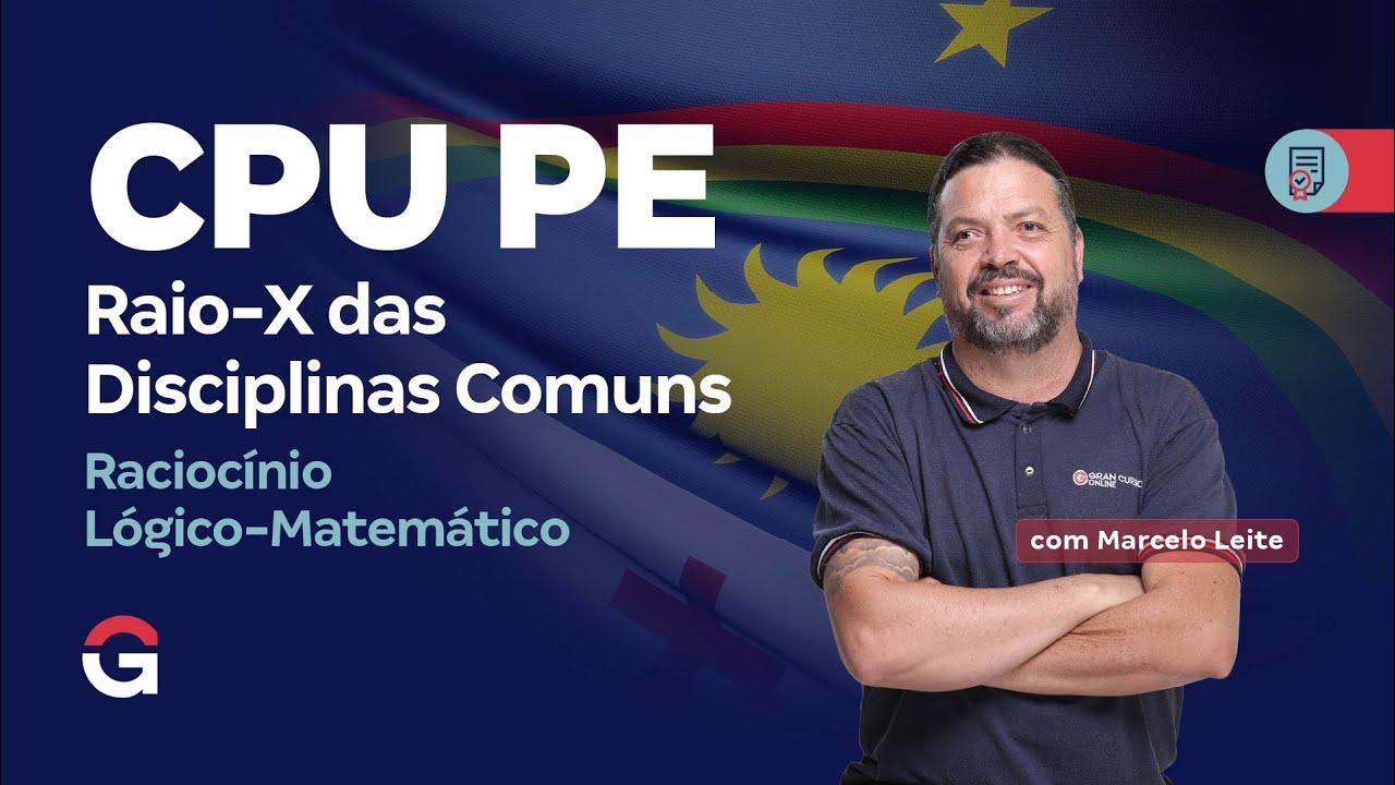 CPU PE | Raio-X das Disciplinas Comuns |  Raciocínio Lógico-Matemático