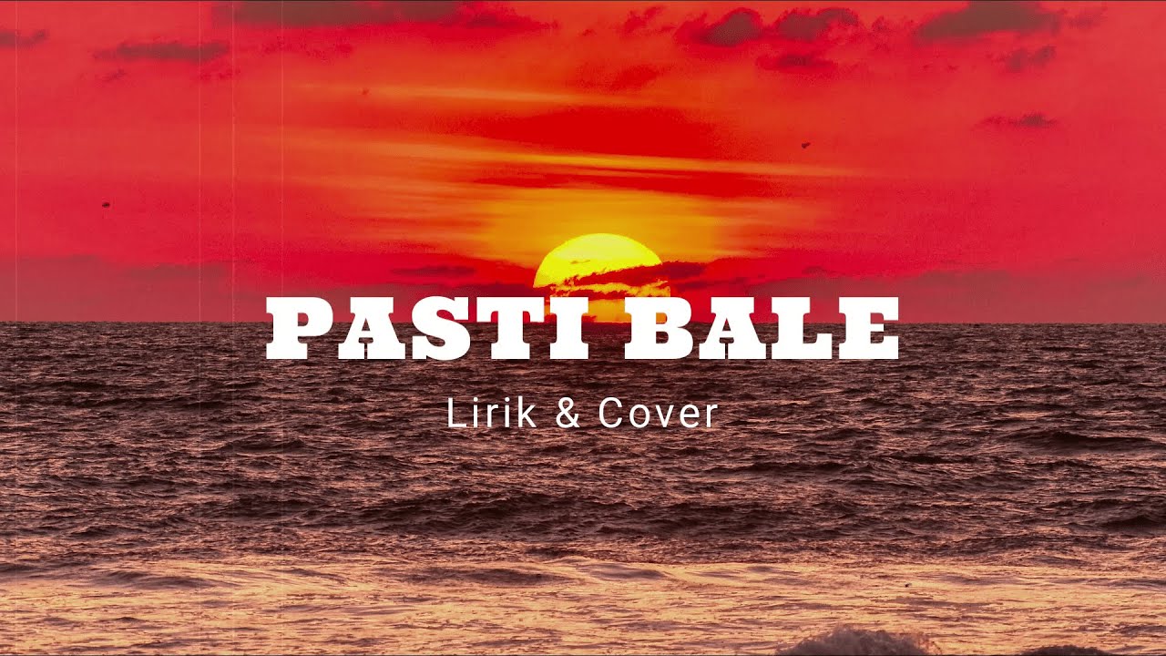 Pasti Bale - MCP Sysilia (Lirik \u0026 Cover By Renza Seran)