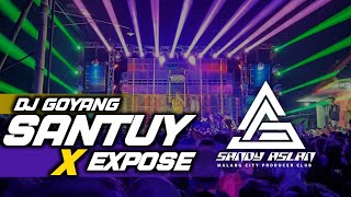 Dj Goyang X Expose Hore Bass By Sandy Aslan