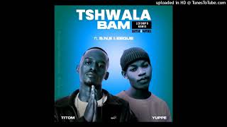 Tshwala Bam   Titom U0026 Yuppe Fest Sne U0026 Eeque lekompo Remix By Skayykay U0026 Slender