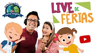 Live de Férias do Minha Vida é uma Viagem