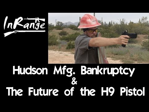 Hudson Mfg. Bankruptcy & The Future of the H9 Pistol