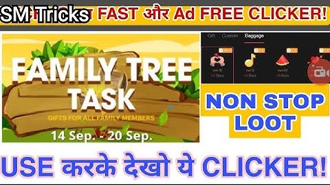 starmaker best autoclicker for tree task gift loot| tree task unlimited gifts loot trick| SM Tricks