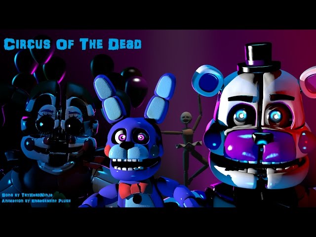 (FNAF SL SFM) Circus Of The Dead (Song By TryHardNinja) class=