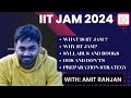 Iit jam 2024  physics  syllabus  books  preparation strategy  why iit jam