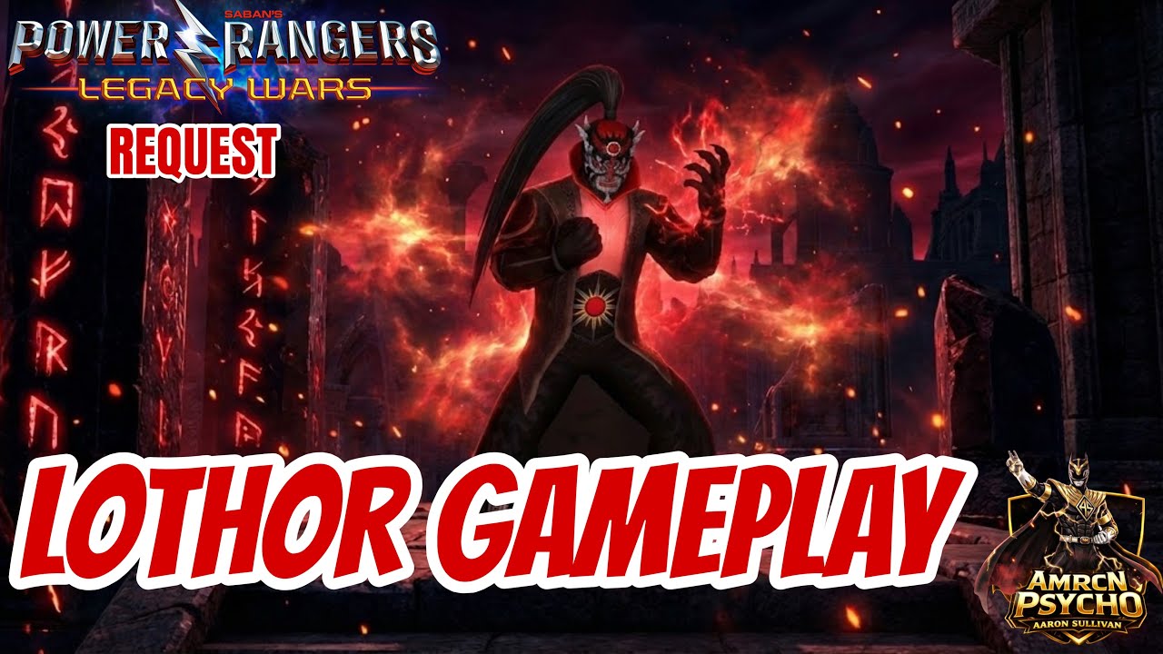 LOTHOR GAMEPLAY REQUEST!! - Power Rangers: Legacy Wars - YouTube