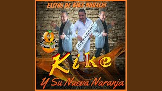 Video thumbnail of "Kike Y La Nueva Naranja - Cumbia Del Mar - Version Nueva"