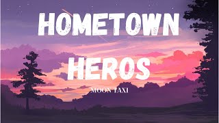 Video thumbnail of "Moon Taxi- Hometown Heroes (Lyrics)"