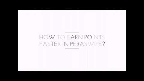 How to Earn Points FASTER in PeraSwipe