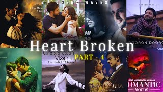 Non Stop Heart  Broken  Sad  Mashup Part  4  Brackup Mashup  Best Broken  Sad Mashup