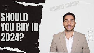 How to buy a house in 2024 | Is the market going to crash?