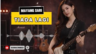 Download Lagu Tiada Lagi Mayang Sari Rock Version By Aletha Angel Cover MP3