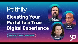 Reinvention Through Replacement: Elevating Your Portal to a True Digital Experience | Webinar