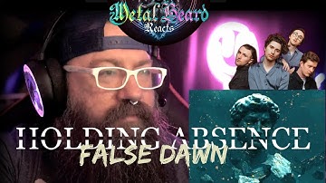 👏🏻😎🎼Anthem Of The Year! 👏🏻😎🎼- Holding Absence | False Dawn Reaction