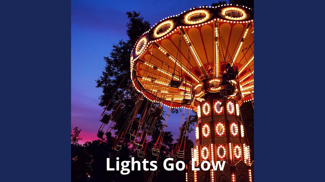 Lights Go Low