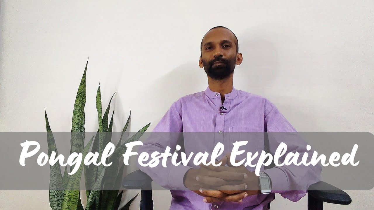 பொங்கல் வரலாறும் அறிவியலும் - Pongal Festival Explained