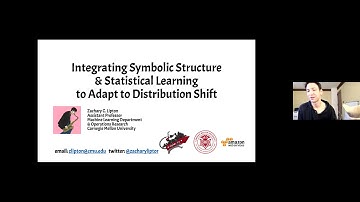 IJCLR 2021 - NeSy Invited Talk by Zachary Lipton: Integrating Symbolic Structure & Statistical...
