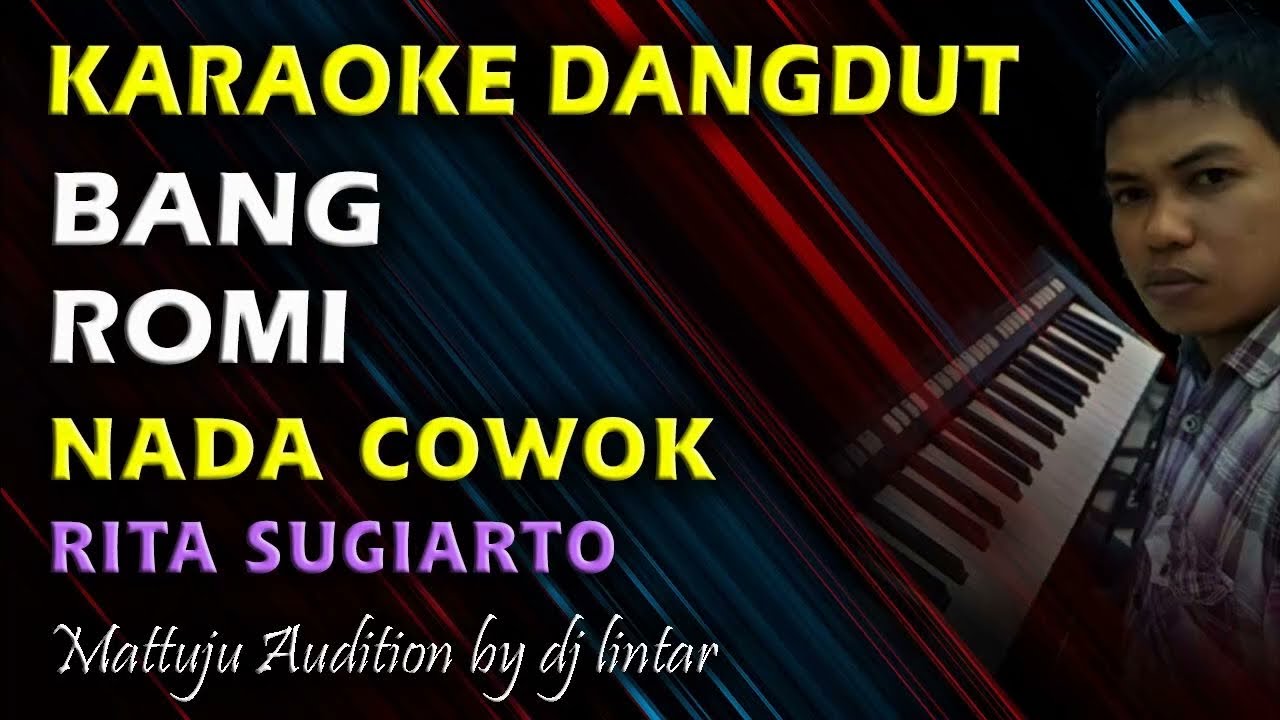 Karaoke Dangdut Bang Romi || Nada Cowok