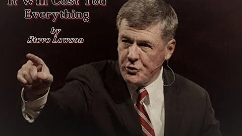 The cost of being a disciple of Jesus Christ - Steve Lawson