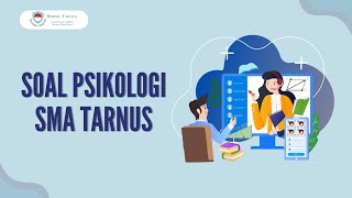 Soal Psikologi SMA Taruna Nusantara - Bimbel Tarnus