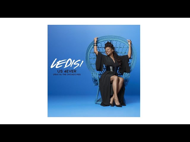Ledisi - Us 4ever (Audio) ft. BJ The Chicago Kid class=