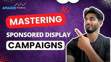 Mastering Amazon Sponsored Display Campaigns for PPC Sales
