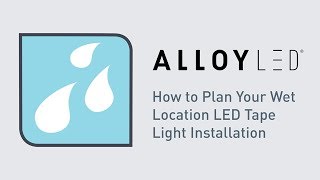 How to Plan a Wet Location LED Tape Light Installation