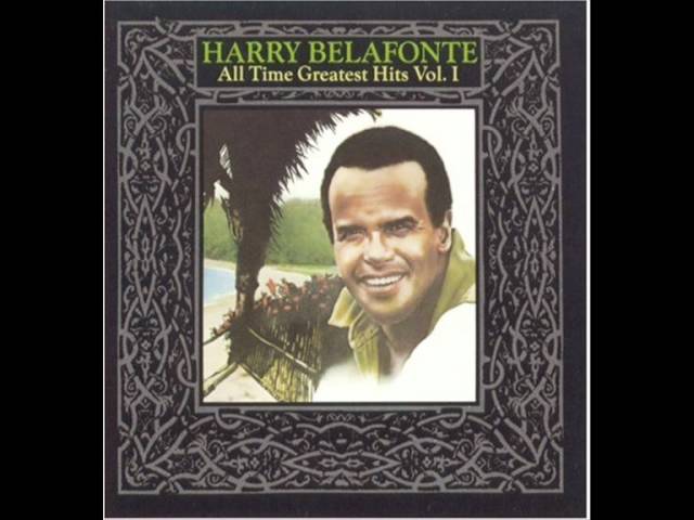 Harry Belafonte - Hallelujah I Love Her So